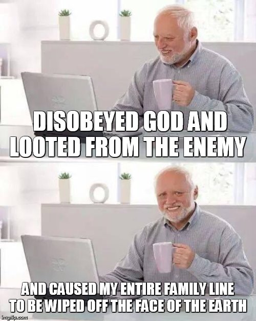 Meme Bible - Joshua 7